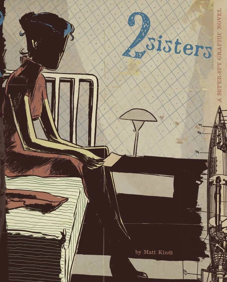 2 Sisters: A Super-Spy Graphic Novel by Matt Kind HC